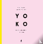 Bree, Christel van, Inagaki, Yoko - YOKO - recepten en verhalen uit Japan
