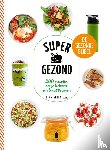 Green, Fern - Supergezond - 200 recepten die je gezondheid boosten