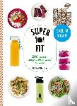 Green, Fern - Superfit - 200 recepten om je sterk en vitaal te voelen