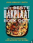 Gregory-Smith, John - Het beste bakplaatboek ooit