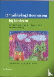 Niemeijer, M.H., Gastkemper, M. - Ontwikkelingsstoornissen bij kinderen - medisch-pedagogische begeleiding en behandeling