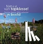Dekker, Hans - Natuur van topklasse! - Drentse Natura 2000-gebieden in beeld