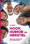 Ruigrok, Jan - Hoop, humor en herstel - Maak van je school een veilige basis