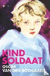 Boogaard, Oscar van den - Kindsoldaat