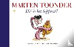 Toonder, Marten - Dit is het toppunt! - alle verhalen van Olivier B. Bommel en Tom Poes