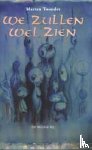 Toonder, Marten - We zullen wel zien
