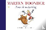 Toonder, Marten - Naar de verturving - alle verhalen van Ollivier B. Bommel en Tom Poes