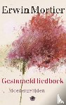 Mortier, Erwin - Gestameld liedboek