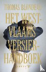 Blondeau, Thomas - Het West-Vlaams versierhandboek