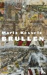 Kessels, Marie - Brullen