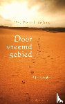 Jong, Pieter L. de - Door vreemd gebied - bijbels dagboek