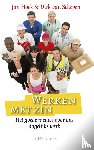 Hoek, Jan, Schepen, Dirk van - Werken met zin - het goede nieuws voor ons dagelijks werk