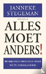 Stegeman, Janneke - Alles moet anders! - Bevrijdingstheologie voor witte Nederlanders