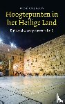 Loon, René van - Hoogtepunten in het Heilige land - bijbelstudies over plaatsen in Israël