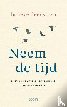 Beeckman, Tinneke - Neem de tijd