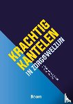 Leeuwen, Noor van, Polstra, Louis - Krachtig kantelen in zorg & welzijn