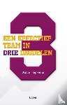 Hepkema, Watze - Een effectief team in drie dagdelen