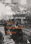 Limpach, Rémy - De brandende kampongs van Generaal Spoor