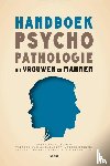 Amelsvoort, Thérèse van, Mens-Verhulst, Janneke van, Olff, Miranda, Bekker, Marrie - Handboek psychopathologie bij vrouwen en mannen