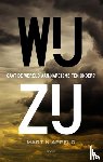 Appelo, Martin - Wij - zij - gaat de wereld aan narcisme ten onder?