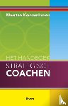Kouwenhoven, M. - Het handboek strategisch coachen