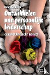 Tunnissen, H. - Ontwikkelen van persoonlijk leiderschap