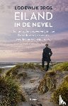 Dros, Lodewijk - Eiland in de nevel - pieter Kikkert, de eerste wandelaar op Texel