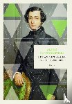De Tocqueville, Alexis - Het Ancien Régime en de Revolutie