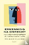  - Erkenning na onrecht
