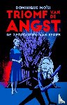 Moïsi, Dominique - Triomf van de angst