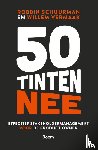 Schuurman, Robbin, Vermaak, Willem - 50 tinten nee