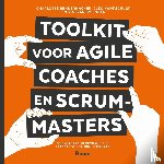 Bendermacher, Charlotte, Kampschuur, Cleo, Solingen, Rini van - Toolkit voor agile coaches en scrummasters