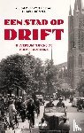 Frijtag, Geraldien von, Künzel, Drabbe - Een stad op drift - Hilversum tijdens de Duitse bezetting