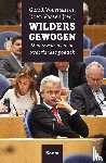  - Wilders gewogen - 15 jaar reuring in de Nederlandse politiek