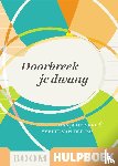 Neef, Manja de, Pas, Yvette van der - Doorbreek je dwang