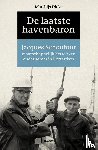 Dicke, Matthijs - De laatste havenbaron