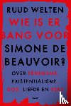 Welten, Ruud - Wie is er bang voor Simone de Beauvoir?
