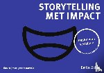 Schra, Emile - Storytelling met impact - Toolkit voor vertellers