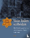 Eliens., Frank - Voor Joden verboden - Hoe de joodse gemeenschap uit Nijmegen verdween 1940‐1945