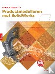 Breedveld, Arnoud - Product modelleren met SolidWorks