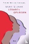  - Vijftig jaar leraren opleiden