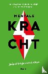 Kaptein, Erik, Dijk, Colinda van, Kamphuis, Jochem - Mentale kracht