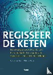 Veen, Jack van der, Buren, Michel van - Regisseer de keten