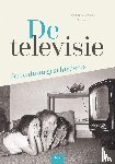  - De televisie - Een cultuurgeschiedenis