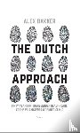 Bakker, Alex - The Dutch Approach