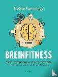 Kamminga, Noëlle - Breinfitness - Een trainingsprogramma bij problemen met aandacht, concentratie, geheugen en uitvoerende functies