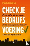 Huijben, Mark - Check je bedrijfsvoering - Praktische aanpak voor de 10 strategische thema’s van elke organisatie