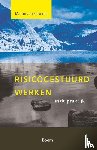 Staveren, Martin van - Risicogestuurd werken in de praktijk