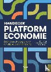 Bijl, Paul de, Gorp, Nicolai van, Werner, Gelijn - Handboek Platformeconomie