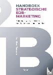 Thomassen, Jean-Pierre - Handboek Strategische B2B-marketing - Maximale waarde creëren voor klanten en aandeelhouders